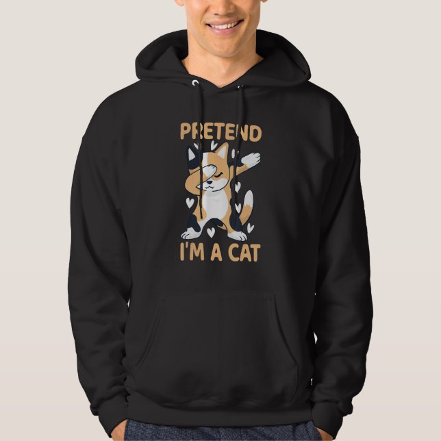 Cat Owner I Pretend I'm A Cat  Cat Hoodie (Vorderseite)