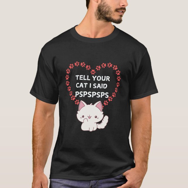 Cat Owner T - Shirt - Funny Cat Sprichwort (Vorderseite)