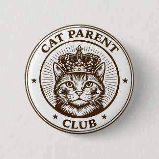 Cat Parent Club – For Humans Owned by Cats Button