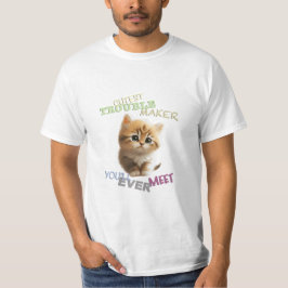 Cat Pet Cuttest Trouble Niedlich Adortable Funny F T-Shirt