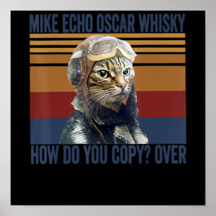 Cat Pilot Mike Echo Oscar Whisky Kostümgeschenk Poster