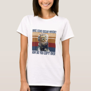 Cat Pilot Mike Echo Oscar Whisky Wie kopiert man T-Shirt