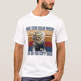 Cat Pilot Mike Echo Oscar Whisky Wie kopiert man T-Shirt