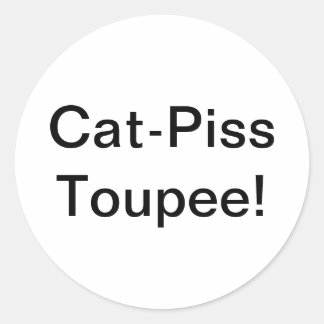 Cat-Piss Toupee Splash-Art Hankamer Artjunkhaus Runder Aufkleber