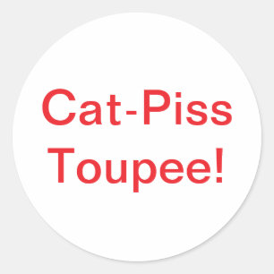Cat-Piss Toupee Splash-Art Hankamer Artjunkhaus Runder Aufkleber