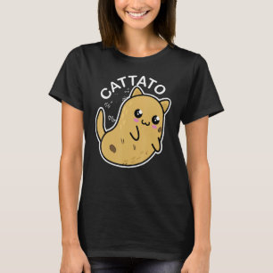 Cat Potato Cattato Unglaublich witzig Neuheit T-Shirt