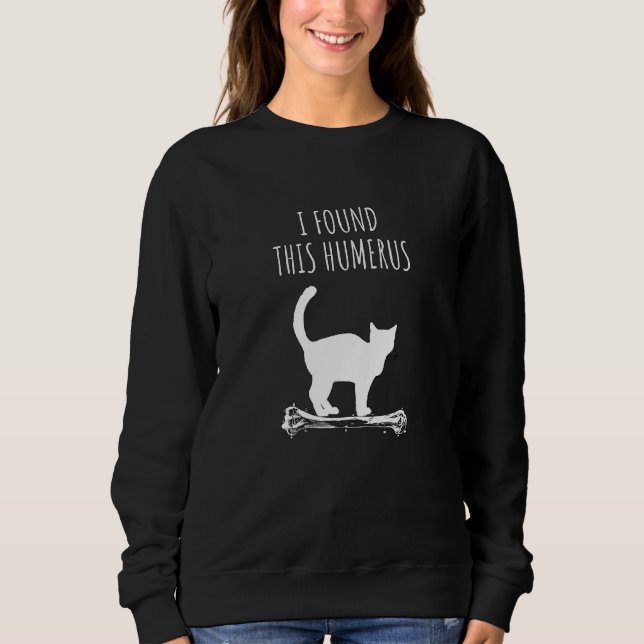 Cat Puns fand ich diesen Humerus Sweatshirt (Vorderseite)