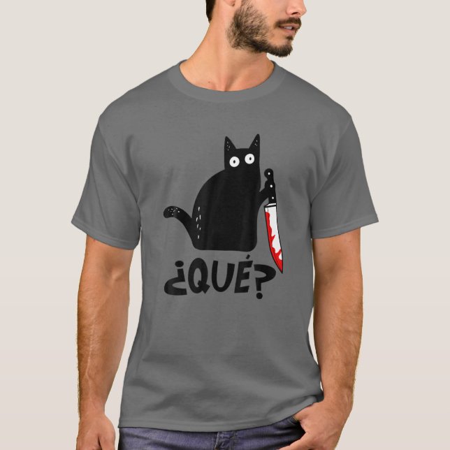 Cat ¿Que? Funny Spanish Black Cat Murderous Cat Wi T-Shirt (Vorderseite)