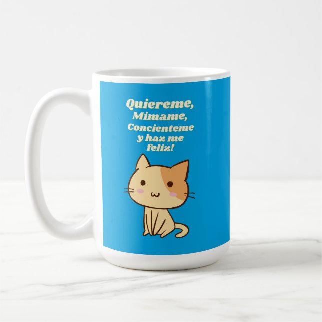 Cat quote quiereme mimame y hazme feliz kaffeetasse (Links)