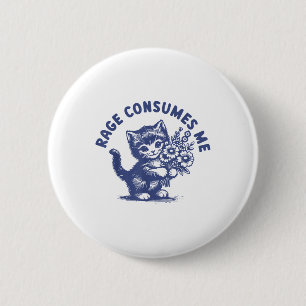 Cat Rage verzehrt mich Button