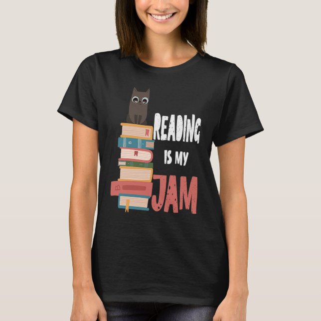 Cat Reading ist mein Jam Teacher Book Nerd T-Shirt (Vorderseite)