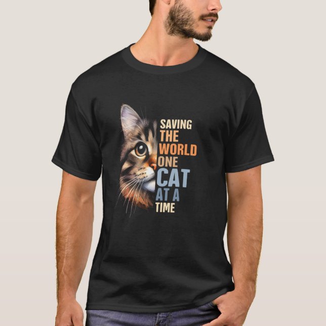 Cat Rescue Cat Adoption Rette die Welt Ein Katze A T-Shirt (Vorderseite)