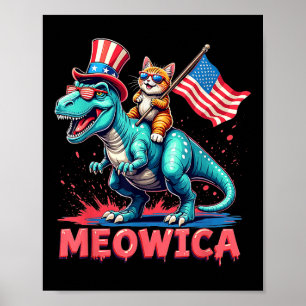 Cat Riding Dinosaur 4. Juli Meowica American F Poster