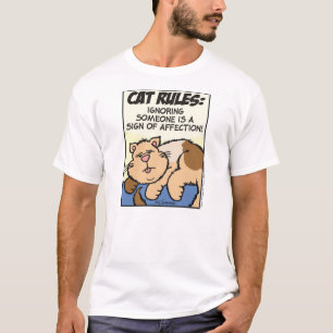 Cat Rules: Ignorieren von jemandem.. T-Shirt