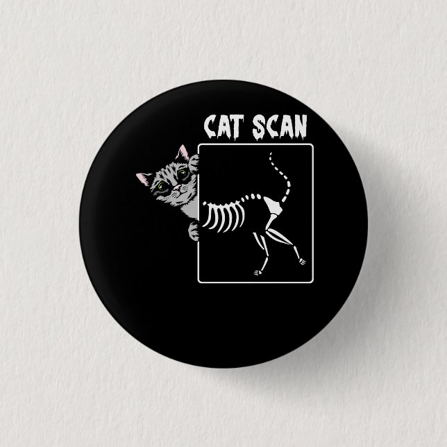 Cat Scan CT Funny Cat X Ray Pun Meme Krass Tech Ca Button (Vorderseite)