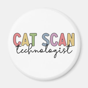 CAT Scan Technologin CT Tech Radiology - Geschenke Magnet