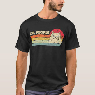 Cat Smile Meme Retro Style Ew Menschen Niedlich Ch T-Shirt