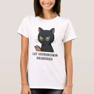 Cat Supervision erforderlich Funny Cat T-Shirt