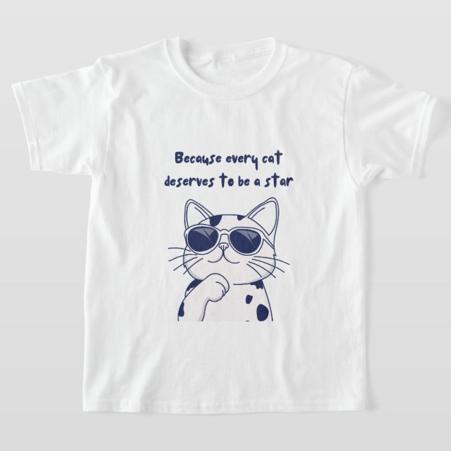 Cat T - Shirt - Jede Katze verdient es, ein Star z (Ablage )