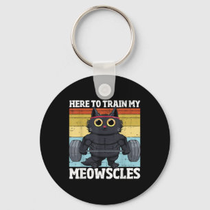 Cat Train My Meowscles Funny Gym Workout Cat Women Schlüsselanhänger