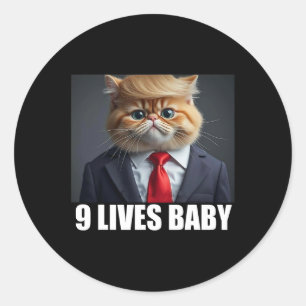 Cat Trump 9 Lives Ba2 Funny Trump Meme Runder Aufkleber