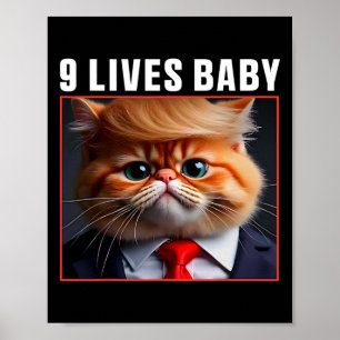 Cat Trump 9 Lives Ba Funny Trump Meme Poster