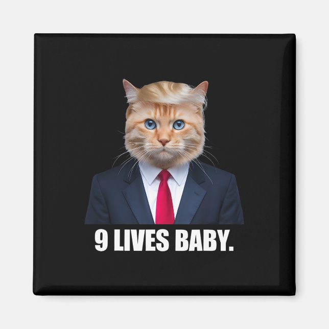 Cat Trump 9 Lives Baby Trump 2024 Win Victory Winn Magnet (Vorne)
