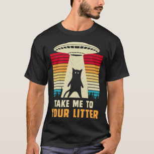 Cat UFO Alien Entführung Wollte ich zu glauben, UF T-Shirt