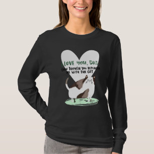 Cat Vater I Liebe Sie ersetzt mich mit Katzen Vate T-Shirt