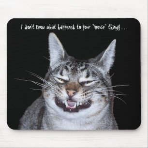 Cat "Vermisst Mouse" Mousepad