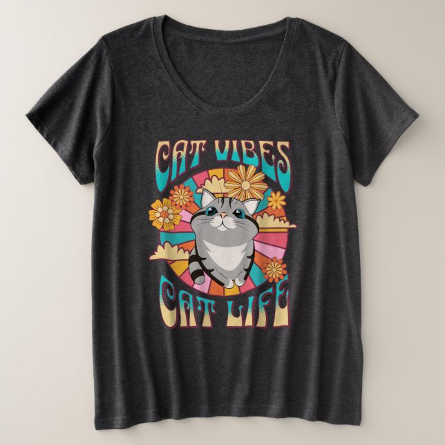 Cat Vibes Cat Life Große Größe T-Shirt (Design vorne)