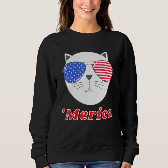Cat Wearing Merica Sonnenbrille 4. Juli American Sweatshirt (Vorderseite)