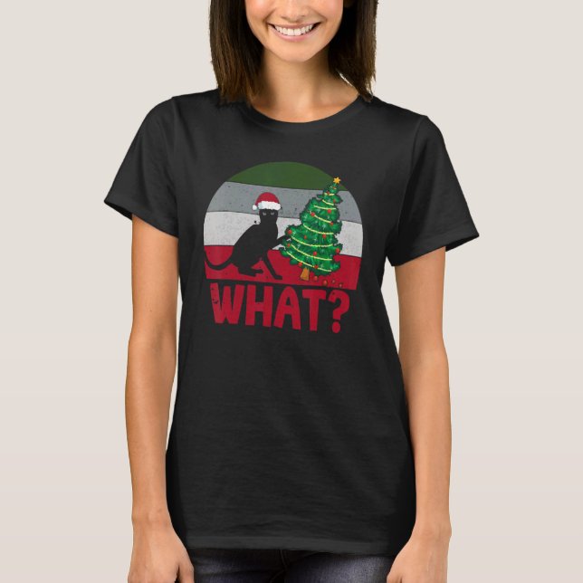 Cat What Crazy Black Cat Pushing Christmas Tree Xm T-Shirt (Vorderseite)