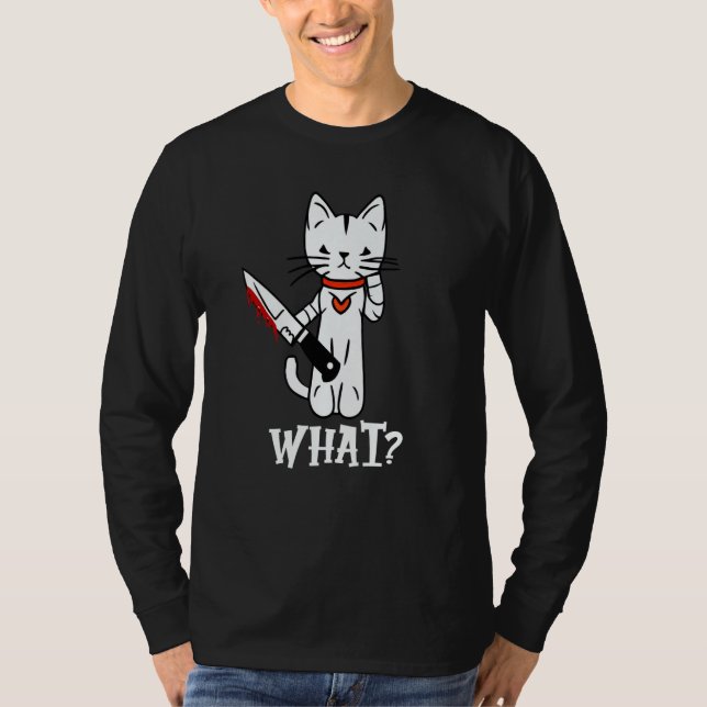Cat What Murderous Cat with Knife cat T-Shirt (Vorderseite)