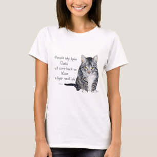 Cat Wisdom - Menschen, die Katzen hassen T-Shirt