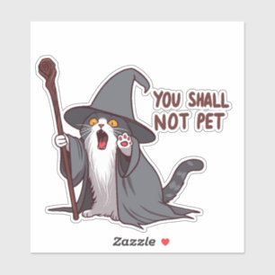 Cat Wizard, Sie dürfen kein Haustier haben Aufkleber
