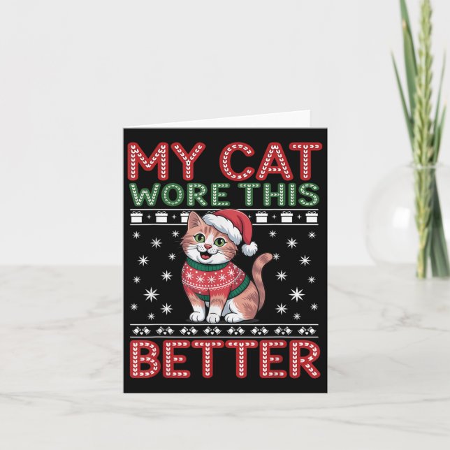 Cat Wore This Better Family Matching Ugly Christma Karte (Vorderseite)