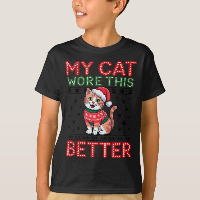 Cat Wore This Better Family Matching Ugly Christma T-Shirt (Vorderseite)