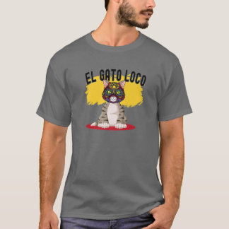 Cat Wrestling El Gato Loco Funny Crazy Mexican Cat T-Shirt