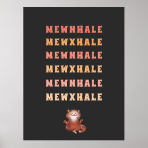 Cat Yoga Medizin Stress Relief Inhale Exhale Poster