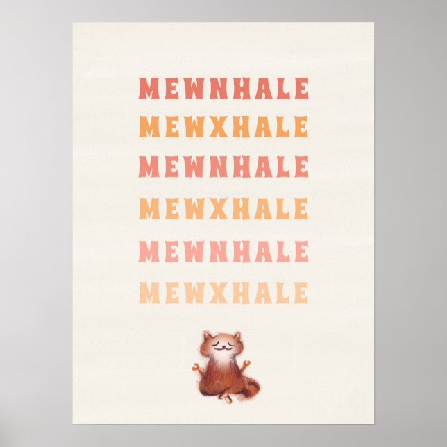 Cat Yoga Medizin Stress Relief Inhale Exhale Poster (Vorne)