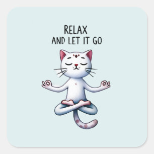 Cat Yoga Pose - Relax und Lass It Go Quadratischer Aufkleber