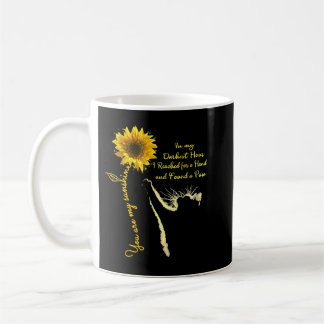 Cat You Are My Sunshine Sunflower In My Darkest Ho Kaffeetasse