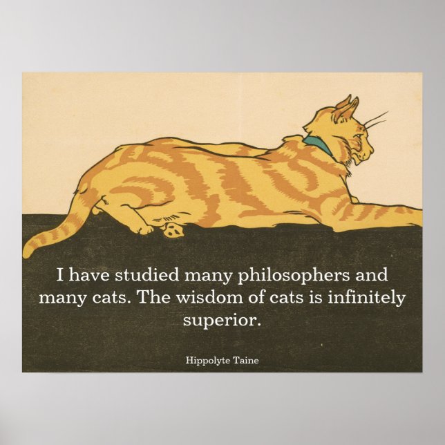 Cat Zitat von Hippolyte Taine, Edward Penfield Poster (Vorne)