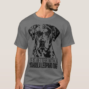 CATAHOULA LEOPARD DOG Leben ist besser Hund Mutter T-Shirt