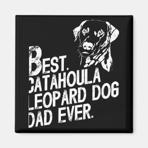 Catahoula Leopard Papa überhaupt, Hundebesitzer Vi Magnet