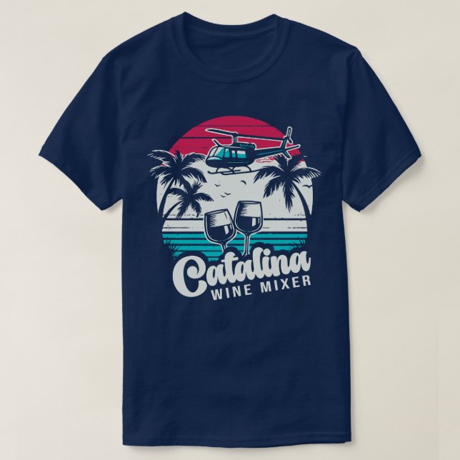 Catalina Weinmischung 1 T-Shirt (Design vorne)