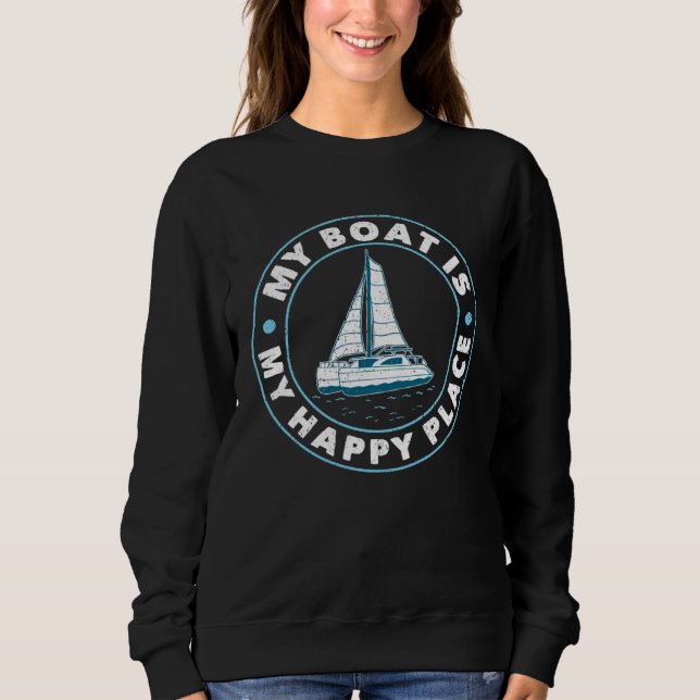 Catamaran Two Hulls Sailing Quote Catamaran Captai Sweatshirt (Vorderseite)