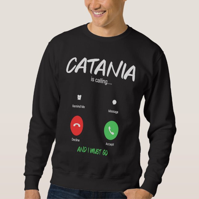 Catania Is Calling Italy City Trip Migration Sweatshirt (Vorderseite)