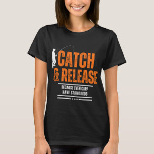 Catch and Release Lustiger Karpfenfischer Vater  T-Shirt